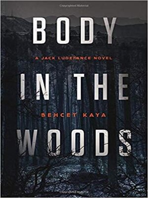 cover image of Body in the Woods